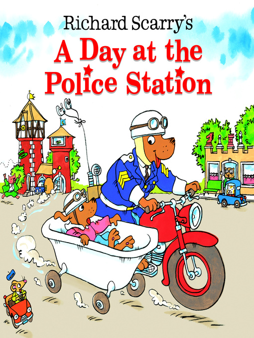 Title details for Richard Scarry's a Day at the Police Station by Richard Scarry - Wait list